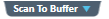 Scantobuffer.png